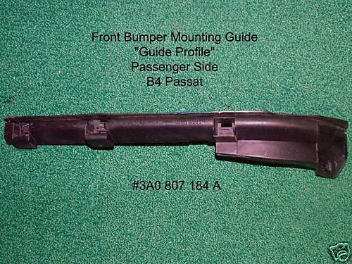 VW B4 Passat Front Bumper Guide Profile 1995 1997 Bracket Pasngr Side 