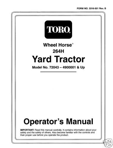 Wheel Horse / Toro 264H Tractor Op Manua Model #72043  