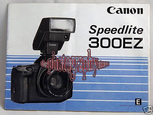 Canon 300 EZ Instruction Manual flashgun FREE POST  