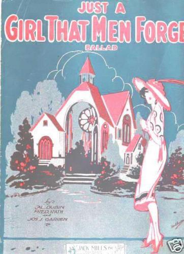 Just a Girl That Men Forget 1923 sheet music  