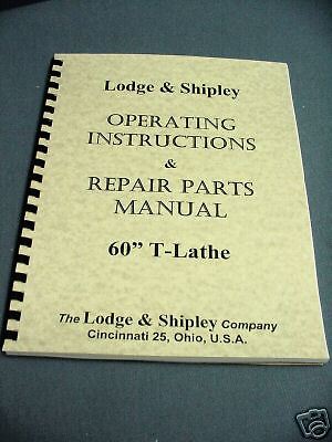 Lodge & Shipley 60” T Lathes Combo Manuals  