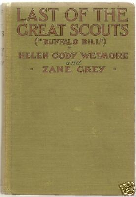 Zane Grey Last of the Great Scouts 1918 Buffalo Bill  