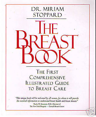 The Breast Book Dr. Miriam Stoppard SC(1996) NEW  